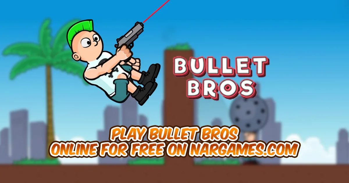 Play Bullet Bros online for free